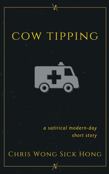 Cow Tipping - Chris Wong Sick Hong