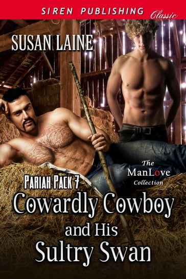 Cowardly Cowboy and His Sultry Swan - Susan Laine