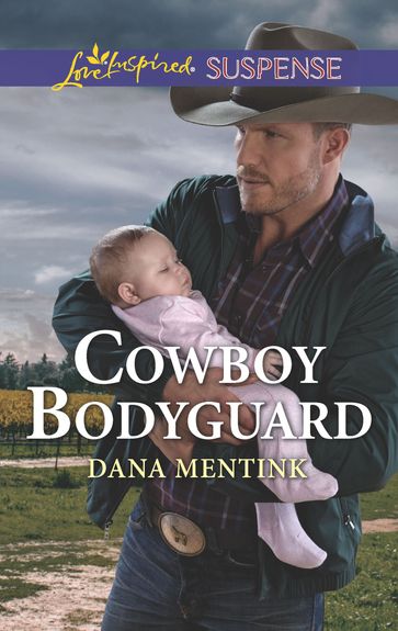 Cowboy Bodyguard - Dana Mentink
