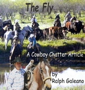 Cowboy Chatter article: The Fly