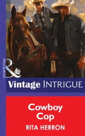 Cowboy Cop (Bucking Bronc Lodge, Book 4) (Mills & Boon Intrigue)