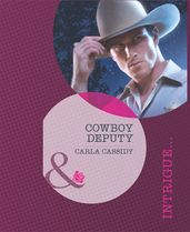 Cowboy Deputy (Lawmen of Black Rock, Book 3) (Mills & Boon Intrigue)