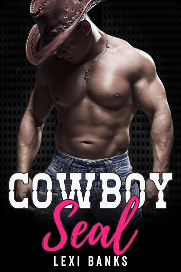 Cowboy SEAL - Lexi Banks