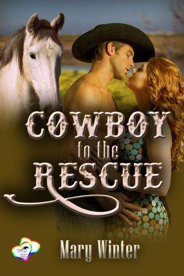 Cowboy To The Rescue - Mary Winter