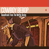 Cowboy bebop (soundtrack from the netfli
