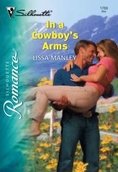 In a Cowboy s Arms (Mills & Boon Silhouette)