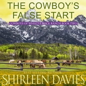 Cowboy s False Start, The