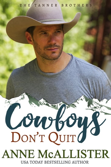 Cowboys Don't Quit - Anne McAllister