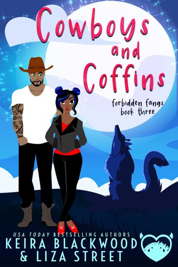 Cowboys and Coffins - Keira Blackwood - Liza Street