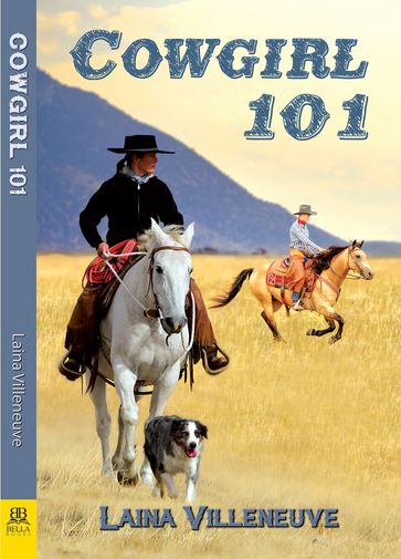 Cowgirl 101 - Laina Villeneuve