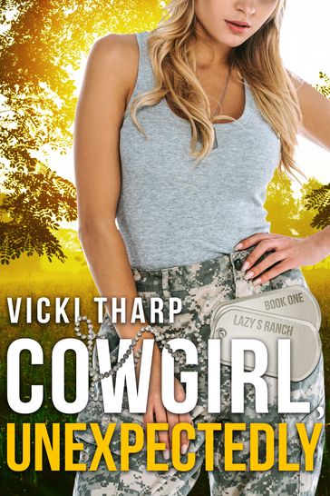 Cowgirl, Unexpectedly - Vicki Tharp