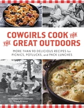 Cowgirls Cook for the Great Outdoors
