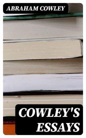 Cowley s Essays