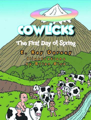 Cowlicks - E. Ray Dorsey