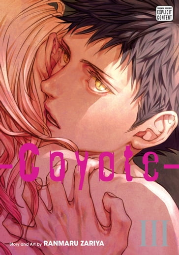 Coyote, Vol. 3 (Yaoi Manga) - Ranmaru Zariya