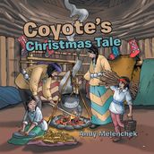 Coyote s Christmas Tale