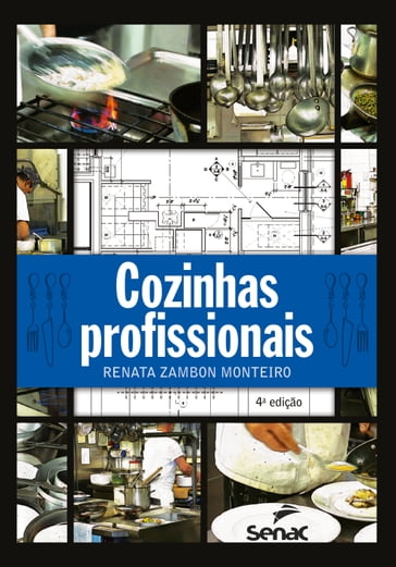 Cozinhas profissionais - Renata Zambon Monteiro