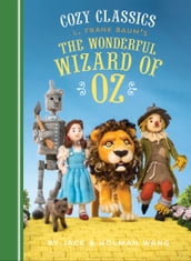 Cozy Classics: L. Frank Baum s The Wonderful Wizard of Oz