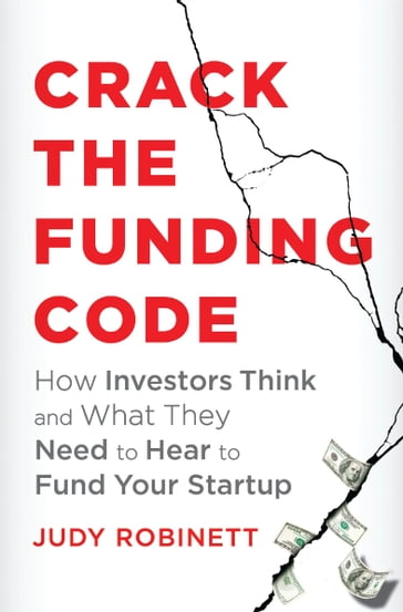 Crack the Funding Code - Judy Robinett
