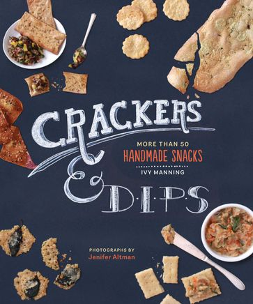 Crackers & Dips - Ivy Manning - Jenifer Altman