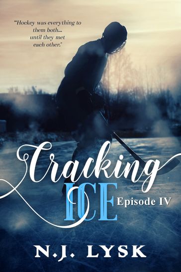 Cracking Ice: episode 4 - N.J. Lysk