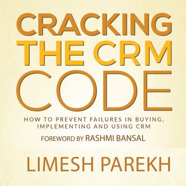 Cracking the CRM Code (English) - Limesh Parekh