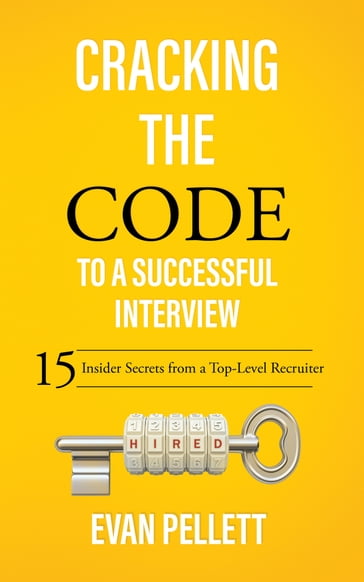 Cracking the Code to a Successful Interview - Evan Pellett