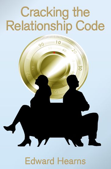 Cracking the relationship code - Edward Hearns