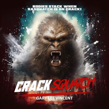 Cracksquatch - Gary Lee Vincent