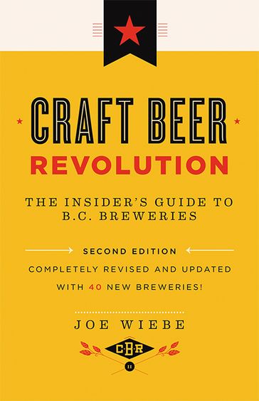 Craft Beer Revolution - Joe Wiebe