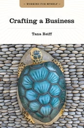 Crafting a Business