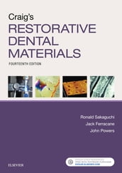 Craig s Restorative Dental Materials - E-Book