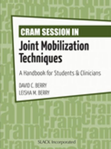 Cram Session in Joint Mobilization Techniques