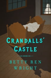 Crandalls  Castle