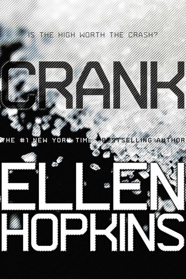 Crank - Ellen Hopkins