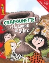 Crapounette et la Coupe de silex