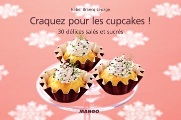 Craquez pour les cupcakes ! - Fabrice Veigas - Isabel Brancq-Lepage