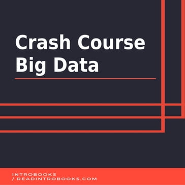 Crash Course Big Data - IntroBooks Team