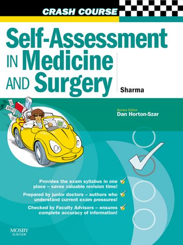 Crash Course: Self-Assessment in Medicine and Surgery - Anne Ballinger - Daniel Horton-Szar - Marc A Gladman - Neel Sharma