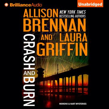 Crash and Burn - Allison Brennan - Laura Griffin