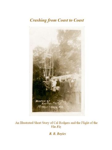 Crashing from Coast to Coast - Robert Boyles