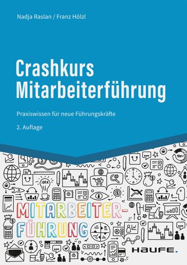 Crashkurs Mitarbeiterfuhrung - Nadja Raslan - Franz Holzl