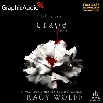 Crave (1 of 2) [Dramatized Adaptation] - Tracy Wolff
