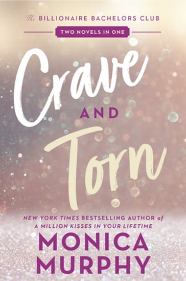 Crave and Torn - Monica Murphy