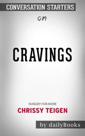 Cravings: Hungry for More by Chrissy Teigen   Conversation Starters