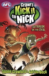 Crawf s Kick it to Nick: Outbreak on the Oval