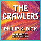 Crawlers, The