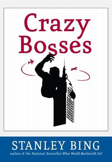 Crazy Bosses - Stanley Bing