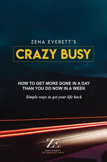 Crazy Busy - Zena Everett