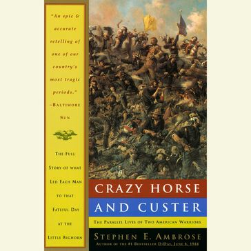 Crazy Horse and Custer - Stephen E. Ambrose